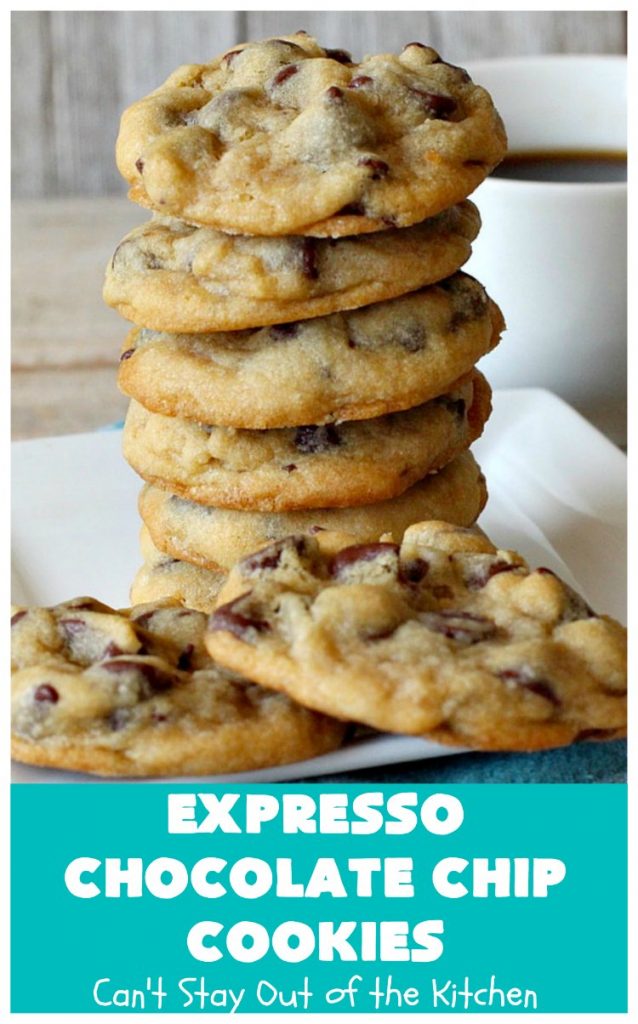 Expresso Chocolate Chip Cookies | Can't Stay Out of the Kitchen | these heavenly #cookies use #Expresso #ChocolateChips! They are rich, decadent & divine. Every bite will have your mouth watering. #chocolate #ChocolateDessert #holiday #tailgating #HolidayDessert #ChristmasCookieExchange #coffee #ExpressoChocolateChipCookies