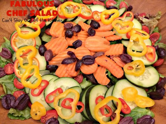 Fabulous Chef Salad | Can't Stay Out of the Kitchen | this amazing high protein #salad includes #turkey, #ham, hard-boiled #eggs & lots of veggies with a delicious homemade #saladdressing. It's one of our favorites. #glutenfree