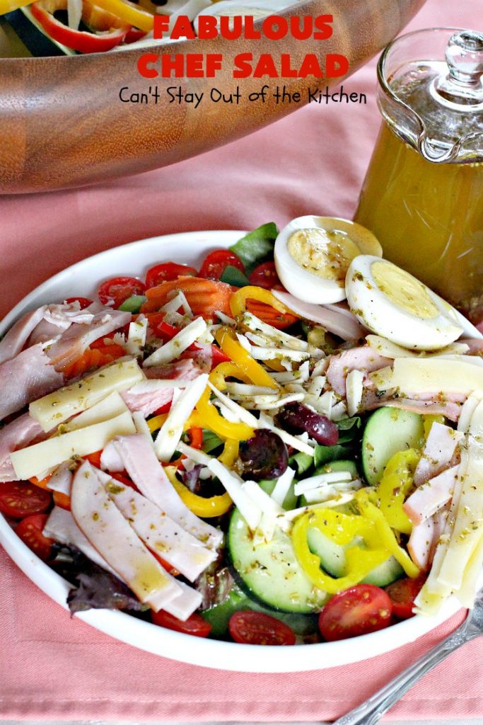 Fabulous Chef Salad | Can't Stay Out of the Kitchen | this amazing high protein #salad includes #turkey, #ham, hard-boiled #eggs & lots of veggies with a delicious homemade #saladdressing. It's one of our favorites. #glutenfree