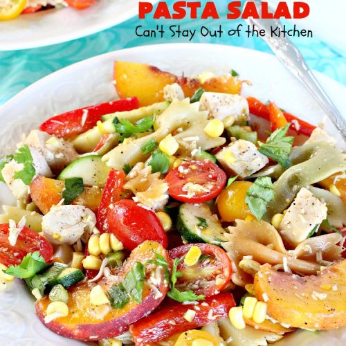 Farmer's Market Pasta Salad | Can't Stay Out of the Kitchen | this amazing #pasta #salad includes #chicken, #peaches, fresh #corn, #tomatoes and bow-tie #pasta. It's topped with a wonderful homemade #vinaigrette. One of the best salads we've ever eaten!