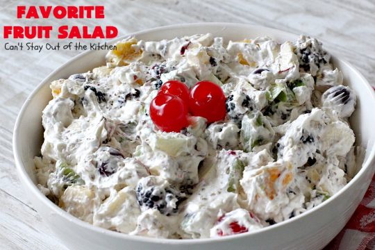 Favorite Fruit Salad | Can't Stay Out of the Kitchen | This creamy, fluffy #salad is the BEST! It's terrific for #MothersDay or #FathersDay or other summer #holiday potlucks or parties. #glutenfree #cherries #blackberries #kiwi