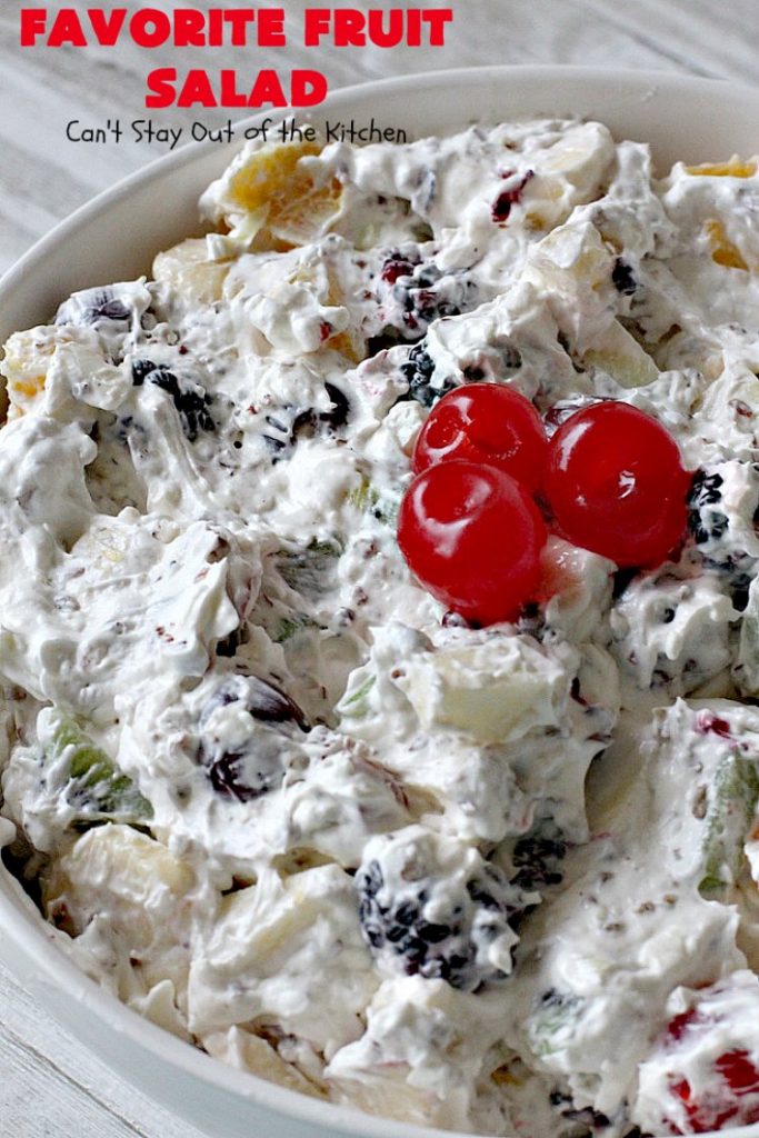 Favorite Fruit Salad | Can't Stay Out of the Kitchen | This creamy, fluffy #salad is the BEST! It's terrific for #MothersDay or #FathersDay or other summer #holiday potlucks or parties. #glutenfree #cherries #blackberries #kiwi