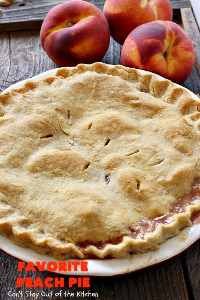 Favorite Peach Pie | Can't Stay Out of the Kitchen | this amazing #peachpie is filled with fresh #peaches & #cinnamon. Provides step-by-step directions for making homemade #piecrust. Terrific summer #dessert