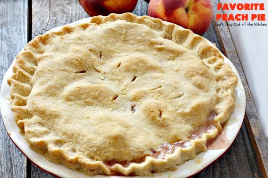 Favorite Peach Pie | Can't Stay Out of the Kitchen | this amazing #peachpie is filled with fresh #peaches & #cinnamon. Provides step-by-step directions for making homemade #piecrust. Terrific summer #dessert