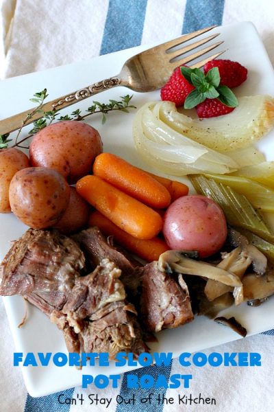 Favorite Slow Cooker Pot Roast | Can't Stay Out of the Kitchen | this family favorite #recipe always gets rave reviews whenever we make it. The #gravy is wonderful. If you enjoy #PotRoast this easy #SlowCooker version is perfect for you! #potatoes #carrots #mushrooms #beef #FavoriteSlowCookerPotRoast