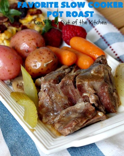 Favorite Slow Cooker Pot Roast | Can't Stay Out of the Kitchen | this family favorite #recipe always gets rave reviews whenever we make it. The #gravy is wonderful. If you enjoy #PotRoast this easy #SlowCooker version is perfect for you! #potatoes #carrots #mushrooms #beef #FavoriteSlowCookerPotRoast