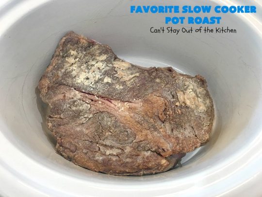 Favorite Slow Cooker Pot Roast | Can't Stay Out of the Kitchen | this family favorite #recipe always gets rave reviews whenever we make it. The #gravy is wonderful. If you enjoy #PotRoast this easy #SlowCooker version is perfect for you! #potatoes #carrots #mushrooms #beef #FavoriteSlowCookerPotRoast
