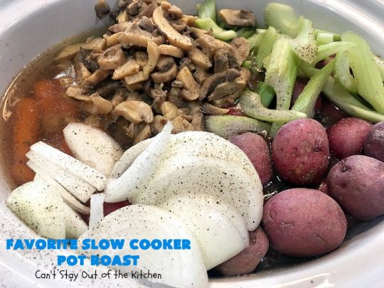 Favorite Slow Cooker Pot Roast | Can't Stay Out of the Kitchen | this family favorite #recipe always gets rave reviews whenever we make it. The #gravy is wonderful. If you enjoy #PotRoast this easy #SlowCooker version is perfect for you! #potatoes #carrots #mushrooms #beef #FavoriteSlowCookerPotRoast