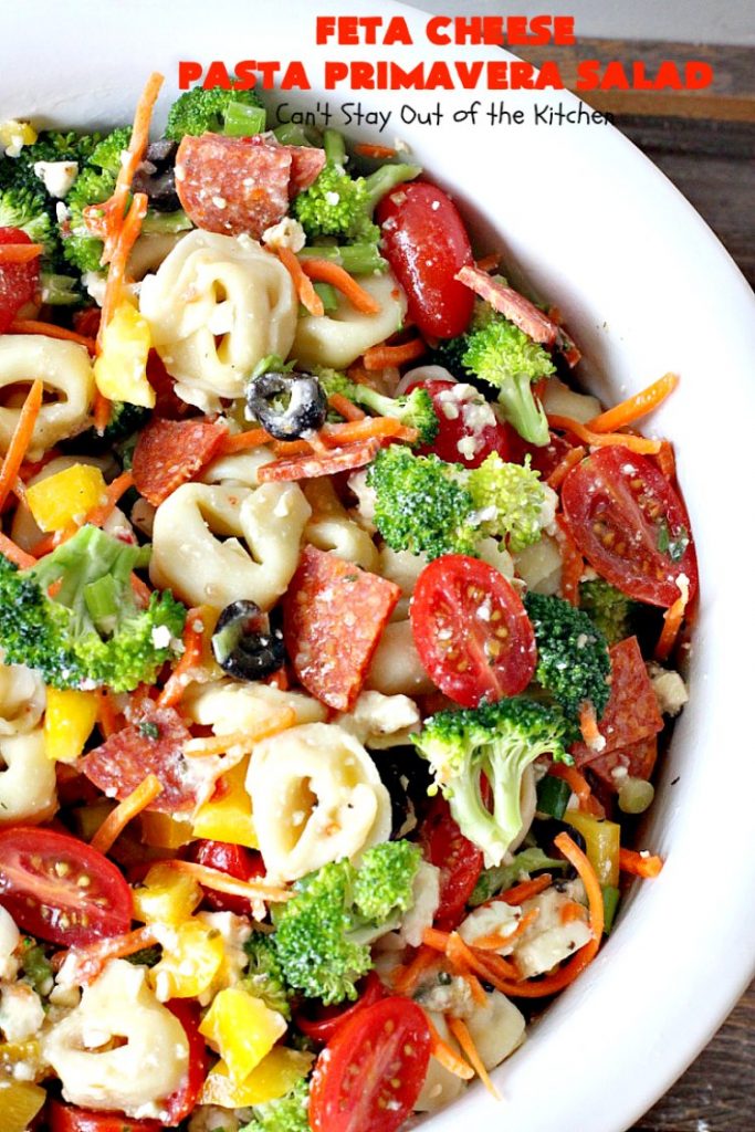 Feta Cheese Pasta Primavera Salad | Can't Stay Out of the Kitchen | this delightful #pasta #salad is great for #tailgating parties, potlucks or any backyard #BBQ. #tortellini #pepperoni #olives #broccoli #tomatoes