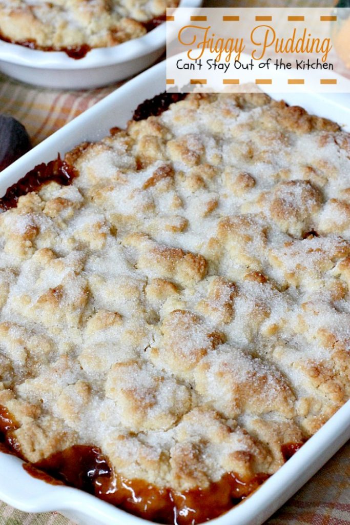 Figgy Pudding | Can't Stay Out of the Kitchen | celebrate the #holidays with this spectacular #dessert. #figs #cobbler