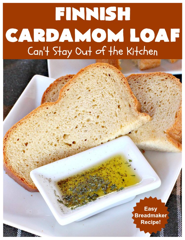 Finnish Cardamom Loaf | Can't Stay Out of the Kitchen | this fantastic home-baked #bread is so easy since it's made in the #breadmaker. Perfect for #breakfast or as a side for soup, chili or other comfort food meals. #cardamom #Finnish #Finland #FinnishCardamomLoaf #HomemadeBread