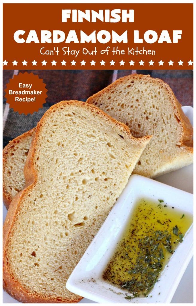 Finnish Cardamom Loaf | Can't Stay Out of the Kitchen | this fantastic home-baked #bread is so easy since it's made in the #breadmaker. Perfect for #breakfast or as a side for soup, chili or other comfort food meals. #cardamom #Finnish #Finland #FinnishCardamomLoaf #HomemadeBread