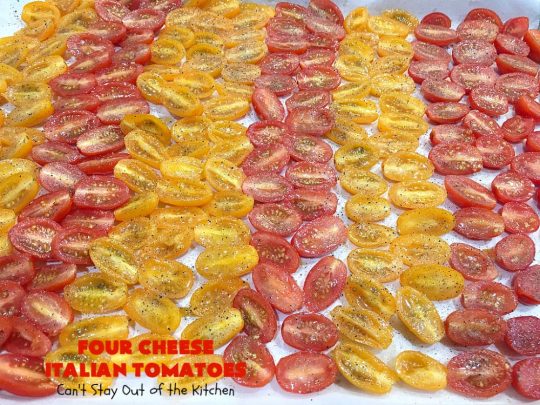 Four Cheese Italian Tomatoes | Can't Stay Out of the Kitchen | this fantastic #SideDish layers grape #tomatoes with #Italian seasonings & four kinds of #cheese. It's one of the most mouthwatering sides ever. Wonderful for company or #holiday dinners too. #RoastedTomatoes #ParmesanCheese #AsiagoCheese #MozzarellaCheese #RomanoCheese #BakedTomatoes #RoastedItalianTomatoes #GlutenFree #FourCheeseItalianTomatoes #Thanksgiving #Christmas