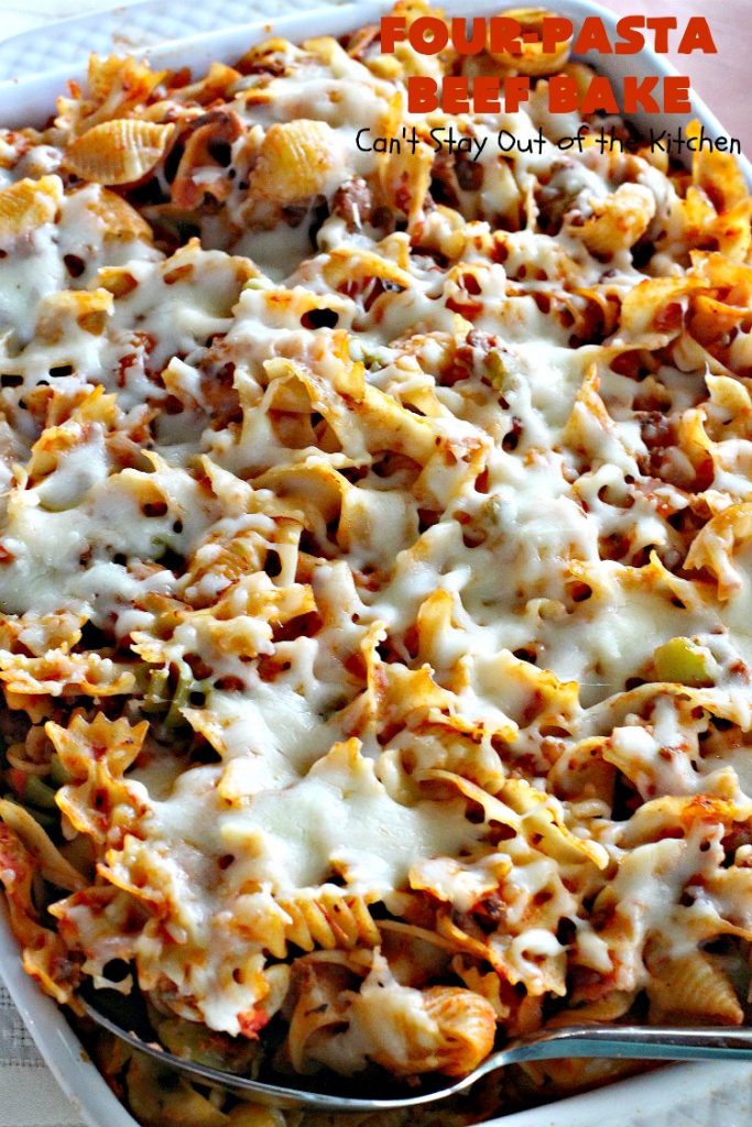 Four-Pasta Beef Bake | Can't Stay Out of the Kitchen | this quick & easy #Italian #pasta entree makes two casseroles. It's great for company or to provide a freezer meal to someone. #beef #groundbeef #cheese #mozzarellacheese #noodles #casserole