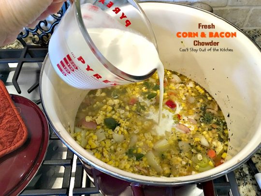 Fresh Corn and Bacon Chowder | Can't Stay Out of the Kitchen | delicious #soup is a great way to use fresh #corn-on-the-cob. It's filled with #veggies, #bacon & herbs & so delicious you'll keep coming back for more! #glutenfree