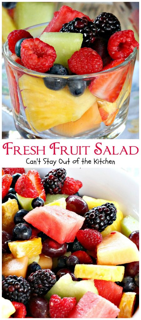 Fresh Fruit Salad | Can't Stay Out of the Kitchen | delicious #fruitsalad that's great to make for summer potlucks & #holidays. #fruit #salad #glutenfree #vegan