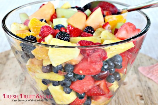 Fresh Fruit Salad | Can't Stay Out of the Kitchen | delicious #fruitsalad that's great to make for summer potlucks & #holidays. #fruit #salad #glutenfree #vegan