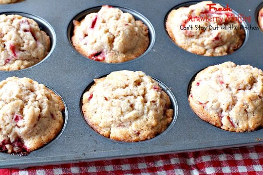 Fresh Strawberry Muffins | Can't Stay Out of the Kitchen | these lovely #muffins are so quick and easy to make. They're a great #holiday favorite, but something you can whip up any time of the year. #strawberries