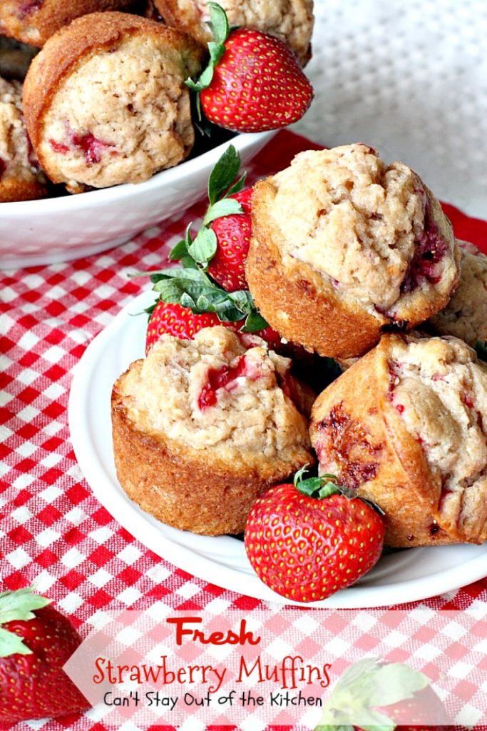 Fresh Strawberry Muffins | Can't Stay Out of the Kitchen | these lovely #muffins are so quick and easy to make. They're a great #holiday favorite, but something you can whip up any time of the year. #strawberries