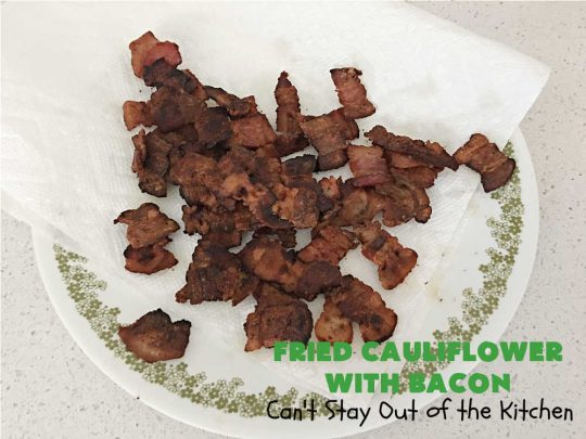 Fried Cauliflower with Bacon | Can't Stay Out of the Kitchen | this quick & easy 4-ingredient #recipe is a great #SideDish for family, company or even #holiday dinners. It tastes amazing & pairs wonderfully with just about any entree. This #GlutenFree dish is a great way to get your kids to eat their #veggies! #bacon #pork #cauliflower #TonysCreoleSeasoning #FriedCauliflowerWithBacon