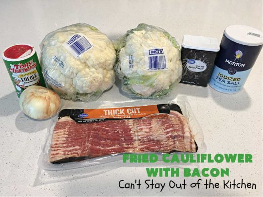 Fried Cauliflower with Bacon | Can't Stay Out of the Kitchen | this quick & easy 4-ingredient #recipe is a great #SideDish for family, company or even #holiday dinners. It tastes amazing & pairs wonderfully with just about any entree. This #GlutenFree dish is a great way to get your kids to eat their #veggies! #bacon #pork #cauliflower #TonysCreoleSeasoning #FriedCauliflowerWithBacon
