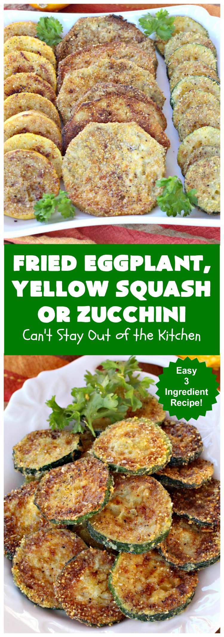 Fried Eggplant, Yellow Squash or Zucchini | Can't Stay Out of the Kitchen | this easy 3-ingredient #recipe is our favorite way to enjoy #zucchini, #YellowSquash or #Eggplant. #Squash #GlutenFree #FriedEggplantYellowSquashOrZucchini