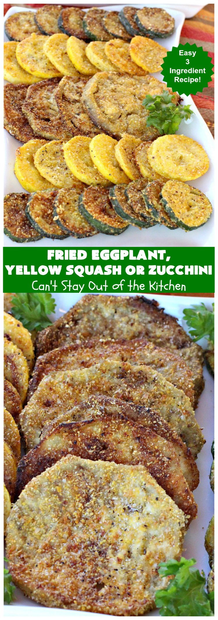 Fried Eggplant, Yellow Squash or Zucchini | Can't Stay Out of the Kitchen | this easy 3-ingredient #recipe is our favorite way to enjoy #zucchini, #YellowSquash or #Eggplant. #Squash #GlutenFree #FriedEggplantYellowSquashOrZucchini