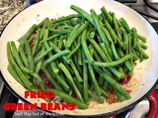 Fried Green Beans | Can't Stay Out of the Kitchen | easy 4-ingredient recipe for #greenbeans that will knock your socks off! This #southern-style side dish is absolutely irresistible. #bacon #glutenfree