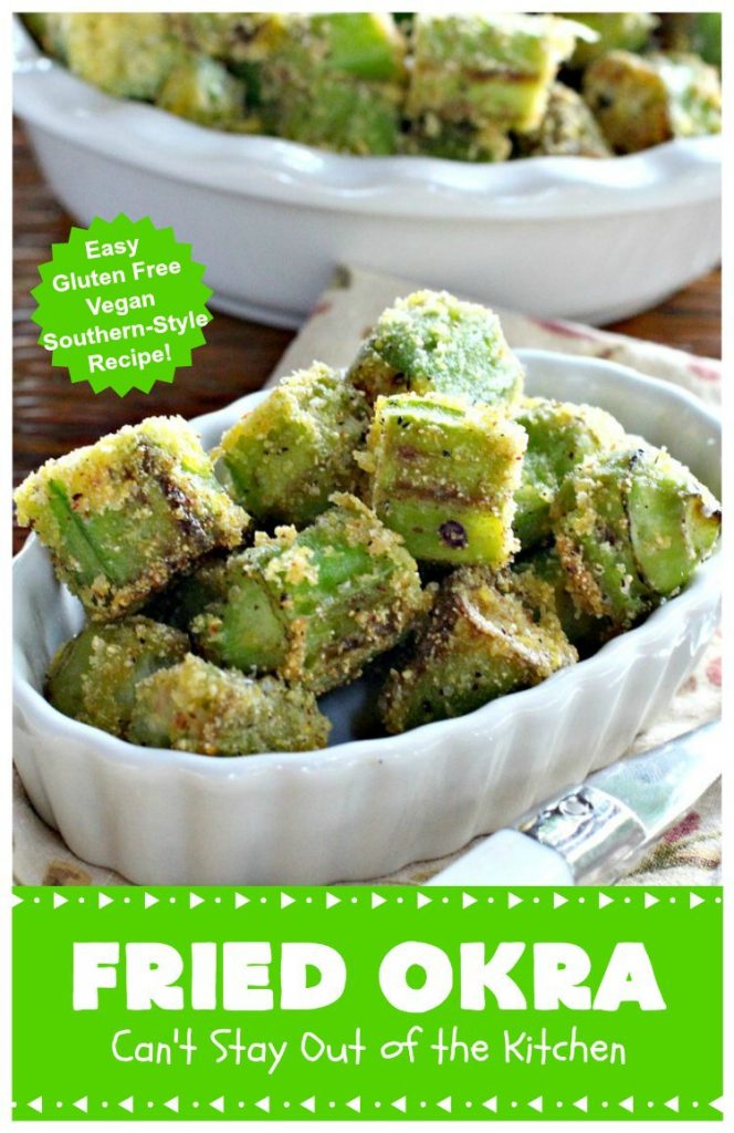Fried Okra | Can't Stay Out of the Kitchen | this fantastic #Southern-style indulgence is a terrific side dish for steak, chicken or pork chops. This pan-fried version is #Vegan, #GlutenFree & incredibly easy. #FriedOkra #SideDish
