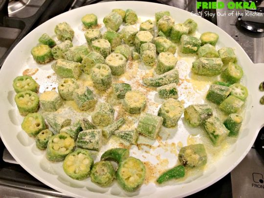Fried Okra | Can't Stay Out of the Kitchen | this fantastic #Southern-style indulgence is a terrific side dish for steak, chicken or pork chops. This pan-fried version is #Vegan, #GlutenFree & incredibly easy. #FriedOkra #SideDish