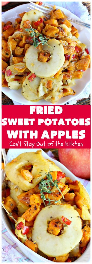 Fried Sweet Potatoes with Apples | Can't Stay Out of the Kitchen