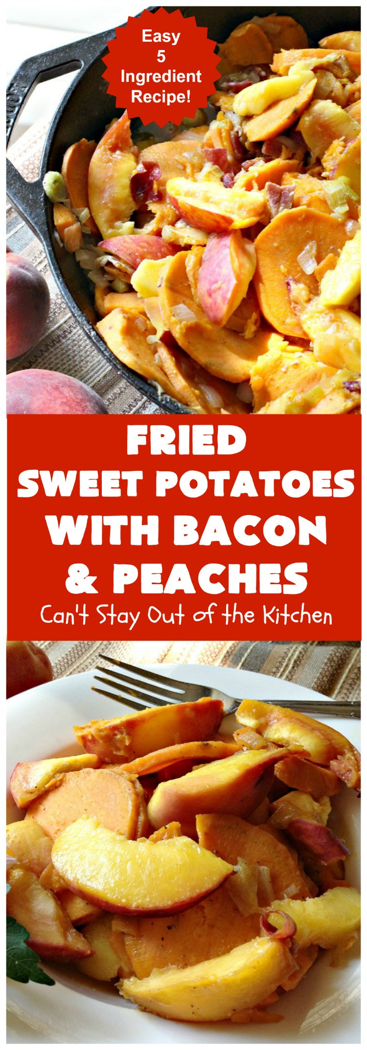Fried Sweet Potatoes with Bacon and Peaches | Can't Stay Out of the Kitchen | this is a fantastic way to serve #SweetPotatoes for #breakfast! But it's also a great side dish. Of course, everything's always better with #bacon! #peaches #EasySideDish #GlutenFree #FriedSweetPotatoesWithBaconAndPeaches #5IngredientSideDish #5IngredientRecipe
