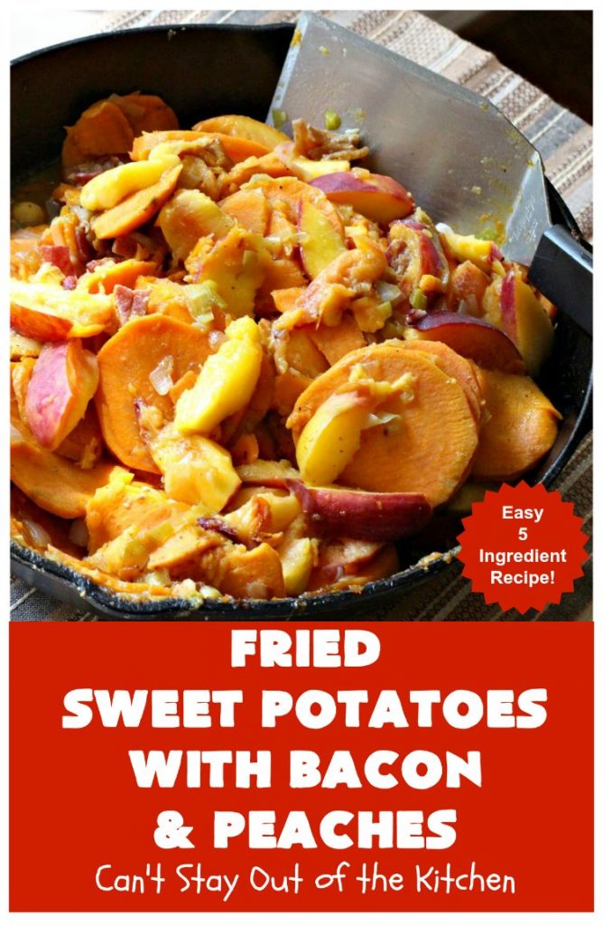 Fried Sweet Potatoes with Bacon and Peaches | Can't Stay Out of the Kitchen | this is a fantastic way to serve #SweetPotatoes for #breakfast! But it's also a great side dish. Of course, everything's always better with #bacon! #peaches #EasySideDish #GlutenFree #FriedSweetPotatoesWithBaconAndPeaches #5IngredientSideDish #5IngredientRecipe