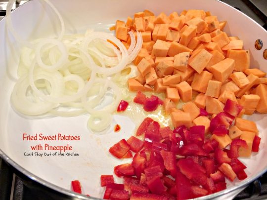 Fried Sweet Potatoes with Pineapple | Can't Stay Out of the Kitchen | sweet, savory and delicious way to prepare #sweetpotatoes. Great for #breakfast or as a #sidedish. #glutenfree #vegan