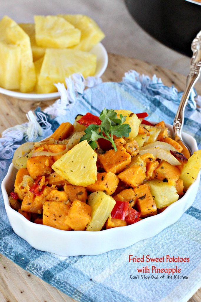 Fried Sweet Potatoes with Pineapple | Can't Stay Out of the Kitchen | sweet, savory and delicious way to prepare #sweetpotatoes. Great for #breakfast or as a #sidedish. #glutenfree #vegan