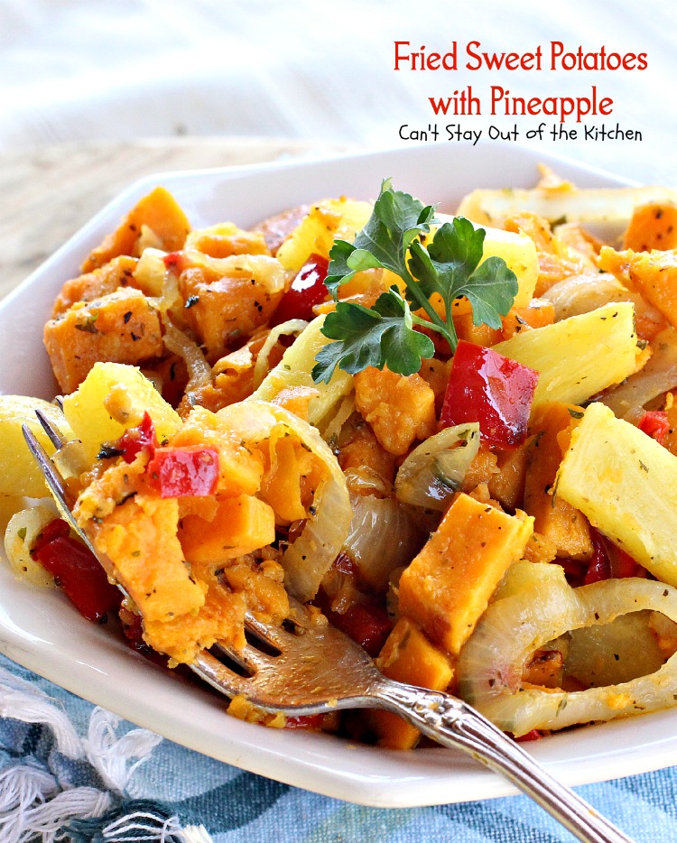 Fried Sweet Potatoes with Pineapple | Can't Stay Out of the Kitchen