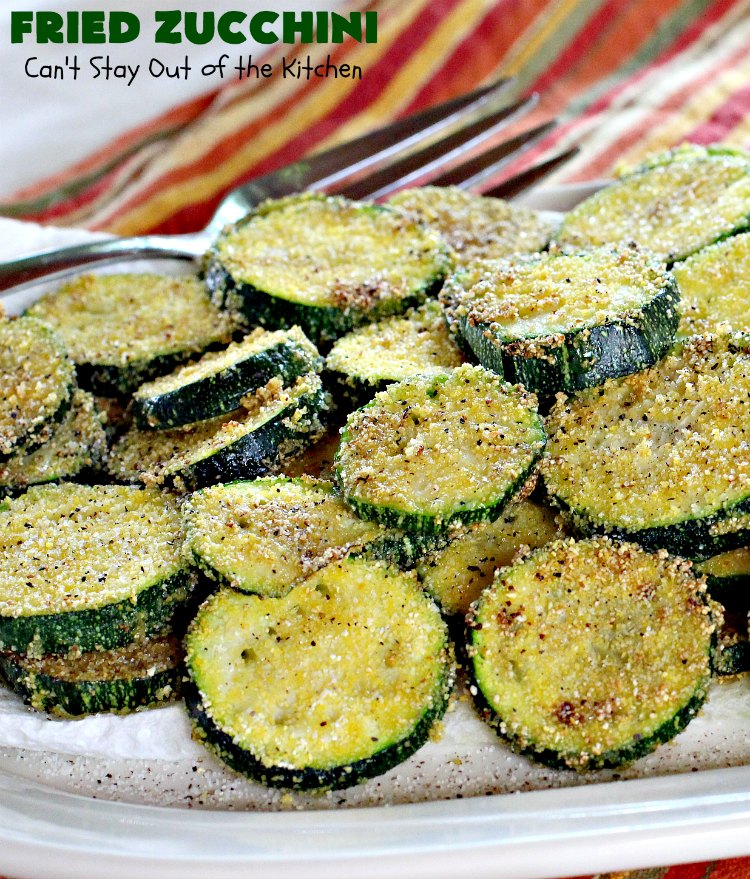 Fried Zucchini | Can't Stay Out of the Kitchen | this is the most delicious way to serve #zucchini. It's quick & easy & absolutely mouthwatering. #GlutenFree #SideDish #FriedZucchini #GlutenFreeSideDish #Southern #cornmeal #SouthernSideDish