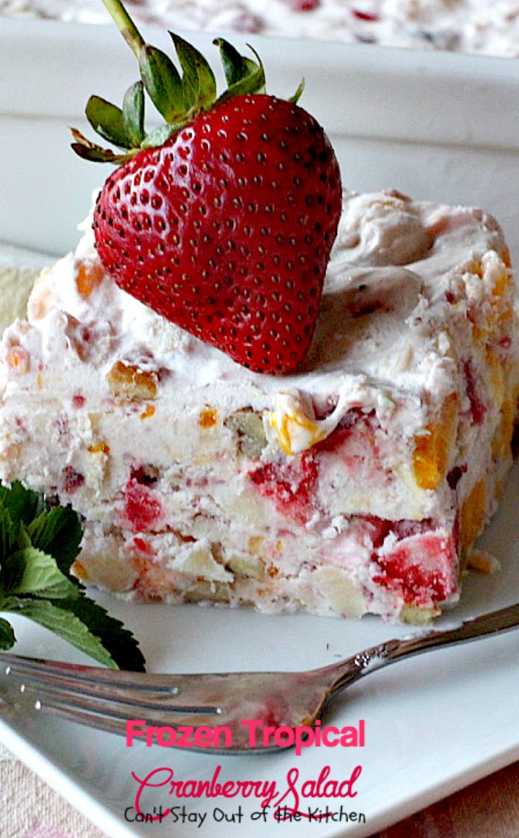Frozen Tropical Cranberry Salad | Can't Stay Out of the Kitchen | this scrumptious frozen #salad has a tropical flair with #pineapple #mangos #mandarinoranges #strawberries #wholeberrycranberrysauce & #marshmallows. #glutenfree