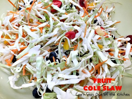 Fruit Cole Slaw | Can't Stay Out of the Kitchen | try this revved up version of #ColeSlaw for your next #holiday potluck. Perfect for #MothersDay, #MemorialDay, #FathersDay, #FourthofJuly & #LaborDay. This one includes #Strawberries #Blueberries, #Bananas & #FruitCocktail. #Salad #FruitColeSlaw #GlutenFree #Healthy #LowCalorie #CleanEating