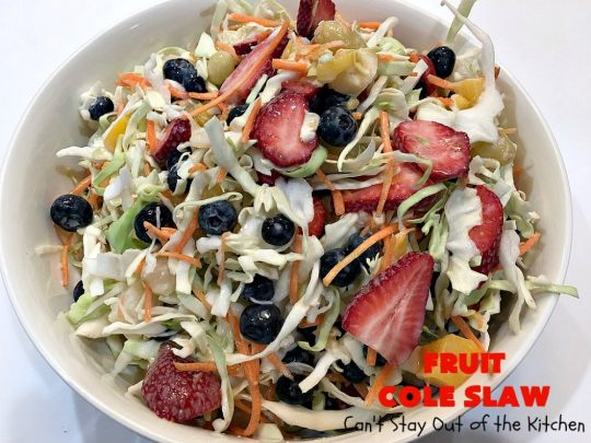 Fruit Cole Slaw | Can't Stay Out of the Kitchen | try this revved up version of #ColeSlaw for your next #holiday potluck. Perfect for #MothersDay, #MemorialDay, #FathersDay, #FourthofJuly & #LaborDay. This one includes #Strawberries #Blueberries, #Bananas & #FruitCocktail. #Salad #FruitColeSlaw #GlutenFree #Healthy #LowCalorie #CleanEating