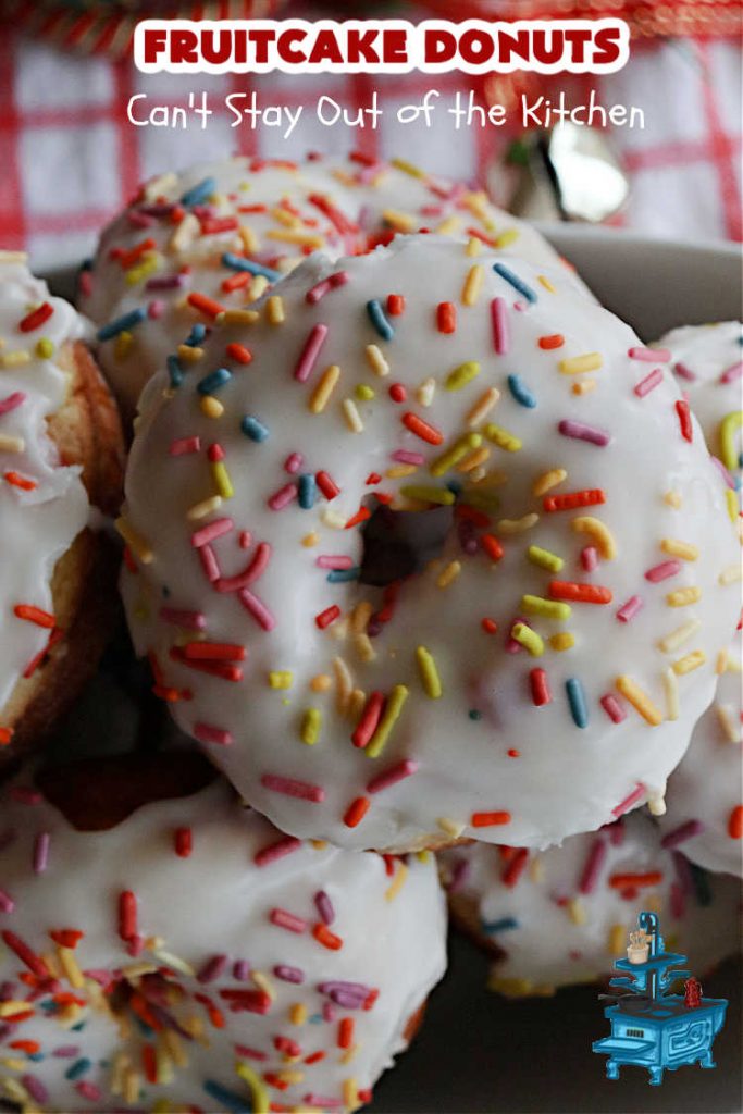 Fruitcake Donuts | Can't Stay Out of the Kitchen | #FruitcakeDonuts are divine! These heavenly #donuts are filled with #fruitcake mix & laced with #AlmondExtract which greatly increases the flavor. #Almond icing & #RainbowSprinkles amp up the flavors even more! Perfect for #Thanksgiving or #Christmas #breakfast or #brunch. #CandiedCherries #CandiedPineapple #ParadiseFruit #HolidayBreakfast #holiday