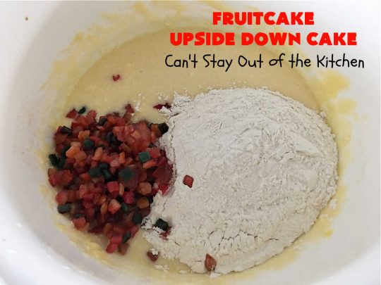 Fruitcake Upside Down Cake | Can't Stay Out of the Kitchen | this moist & delicious #cake is nothing like traditional #Fruitcake. This #UpsideDownCake is moist, drool-worthy & full of flavor. It will wow your #holiday company & friends. Beautiful, elegant & festive enough for any holiday party or gala. #HolidayDessert #FruitcakeDessert #FruitcakeUpsideDownCake #ParadiseCandiedFruit #ParadiseFruitCompany