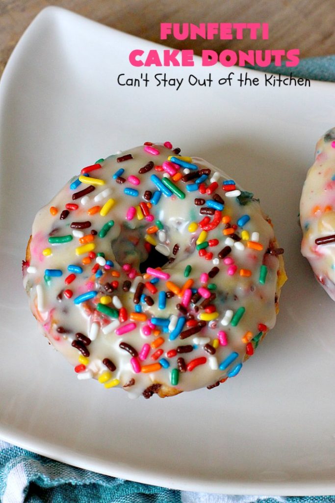 Funfetti Cake Donuts | Can't Stay Out of the Kitchen | my favorite #donut #recipe. These have delightful #almond flavoring in the donut & icing. #Sprinkles make everything better! Great for a #holiday #breakfast like #MemorialDay or #FathersDay. #Funfetti #FunfettiCakeDonuts #HolidayBreakfast