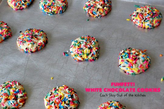 Funfetti White Chocolate Cookies | Can't Stay Out of the Kitchen | this terrific 5-ingredient #recipe can be whipped up in 30 minutes. It starts with a #FunfettiCakeMix, #sprinkles & #WhiteChocolateChips. Great #dessert for #tailgating or office parties, potlucks or backyard barbecues. #Funfetti #cookies #FunfettiWhiteChocolateCookies #dessert #FunfettiDessert #ChocolateDessert #chocolate