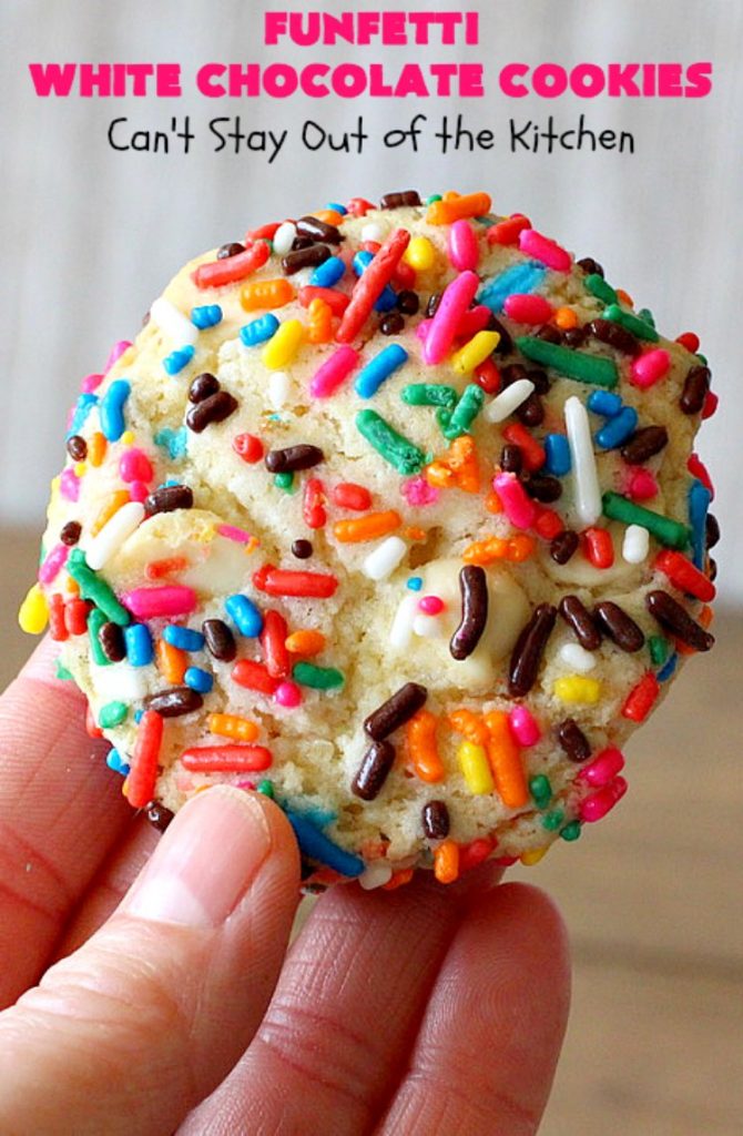 Funfetti White Chocolate Cookies | Can't Stay Out of the Kitchen | this terrific 5-ingredient #recipe can be whipped up in 30 minutes. It starts with a #FunfettiCakeMix, #sprinkles & #WhiteChocolateChips. Great #dessert for #tailgating or office parties, potlucks or backyard barbecues. #Funfetti #cookies #FunfettiWhiteChocolateCookies #dessert #FunfettiDessert #ChocolateDessert #chocolate