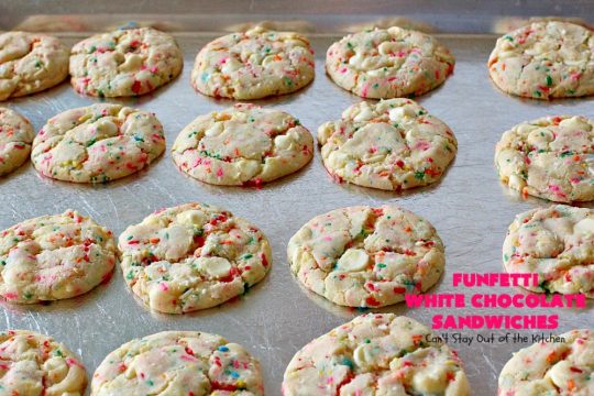 Funfetti White Chocolate Sandwiches | Can't Stay Out of the Kitchen | these jumbo-sized #cookies are awesome! They're so easy since they use only 6 ingredients! They're terrific for #holidays, #birthdays or any kind of special celebration. #funfetti #dessert #chocolate