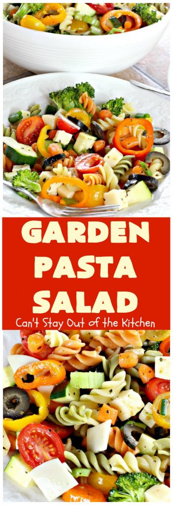 Garden Pasta Salad | Can't Stay Out of the Kitchen | We love this fabulous #pasta #salad. It's perfect for the #FourthofJuly & other summer #holiday parties. #tomatoes #olives