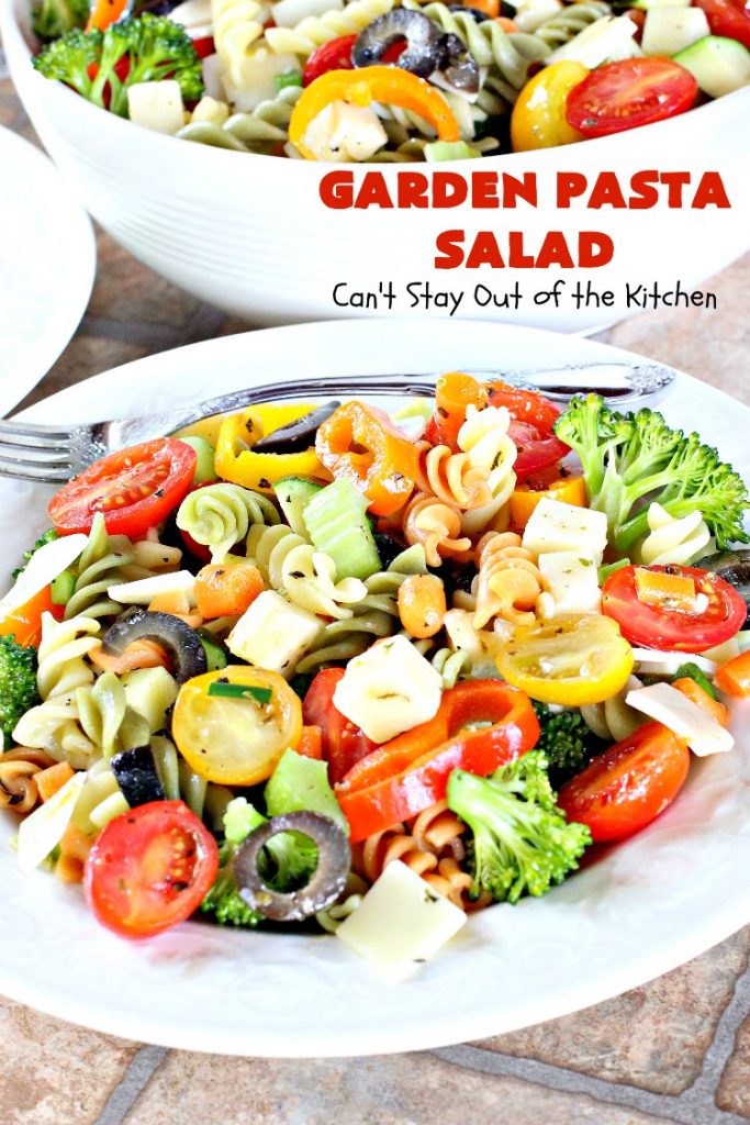 Garden Pasta Salad | Can't Stay Out of the Kitchen | We love this fabulous #pasta #salad. It's perfect for the #FourthofJuly & other summer #holiday parties. #tomatoes #olives