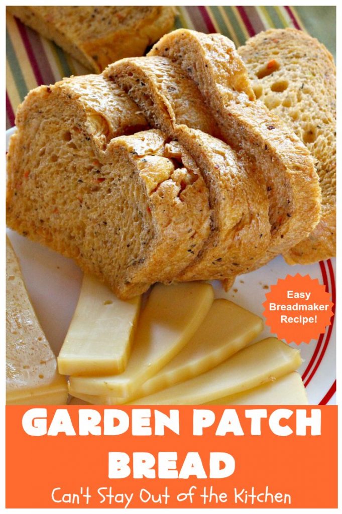 Garden Patch Bread | Can't Stay Out of the Kitchen | this delectable homemade #bread #recipe is made in the #breadmaker so it's incredibly easy. It uses simple garden veggies & it's also #vegan. #HomemadeBread #GardenPatchBread