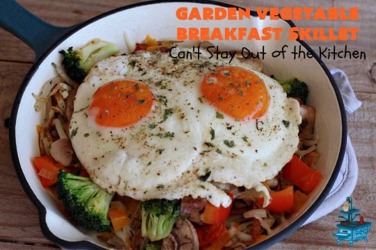 Garden Vegetable Breakfast Skillet | Can't Stay Out of the Kitchen | this delectable #BreakfastSkillet includes seasoned #HashBrowns, #MontereyJack & #CheddarCheese, several garden #vegetables including #mushrooms & #broccoli & it's topped with two #eggs. It's a fantastic hearty #breakfast for weekends, company or #holidays. #vegetarian #GlutenFree #VegetarianBreakfastSkillet #GardenVegetableBreakfastSkillet #HolidayBreakfast